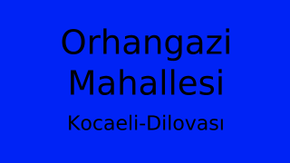 Orhangazi Mahallesi Thumbnail