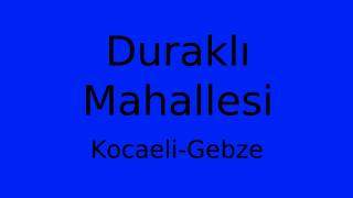 Duraklı Mahallesi Thumbnail
