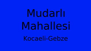Mudarlı Mahallesi Thumbnail