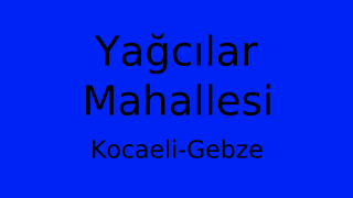 Yağcılar Mahallesi Thumbnail