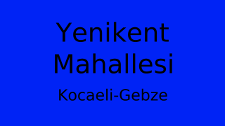 Yenikent Mahallesi Thumbnail