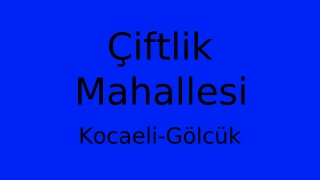 Çiftlik Mahallesi Thumbnail