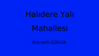 Halıdere Yalı Mahallesi Thumbnail