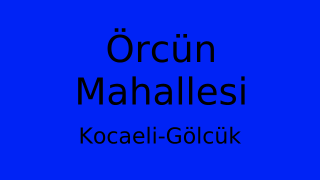 Örcün Mahallesi Thumbnail