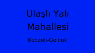Ulaşlı Yalı Mahallesi Thumbnail