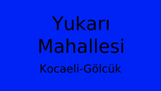Yukarı Mahallesi Thumbnail
