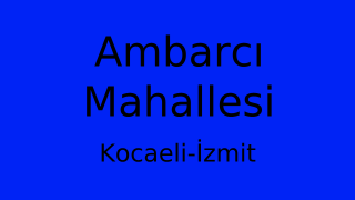 Ambarcı Mahallesi Thumbnail