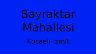 Bayraktar Mahallesi Thumbnail