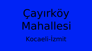 Çayırköy Mahallesi Thumbnail