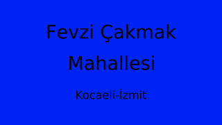 Fevzi Çakmak Mahallesi Thumbnail