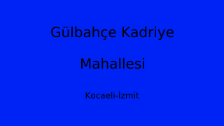 Gülbahçe Kadriye Mahallesi Thumbnail