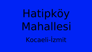 Hatipköy Mahallesi Thumbnail