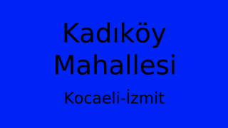 Kadıköy Mahallesi Thumbnail