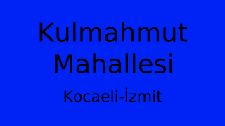 Kulmahmut Mahallesi Thumbnail