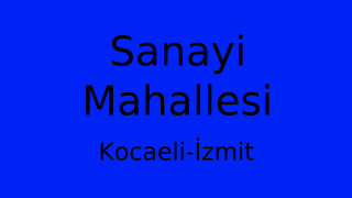 Sanayi Mahallesi Thumbnail