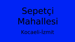 Sepetçi Mahallesi Thumbnail