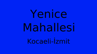 Yenice Mahallesi Thumbnail