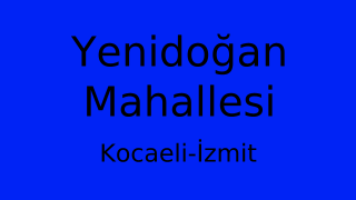 Yenidoğan Mahallesi Thumbnail