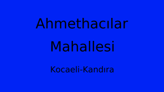 Ahmethacılar Mahallesi Thumbnail