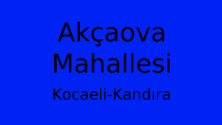Akçaova Mahallesi Thumbnail