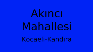 Akıncı Mahallesi Thumbnail