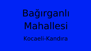 Bağırganlı Mahallesi Thumbnail