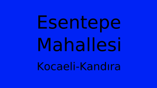 Esentepe Mahallesi Thumbnail