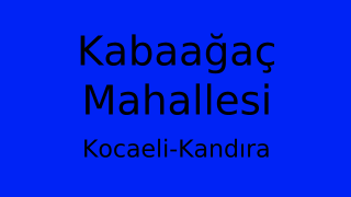Kabaağaç Mahallesi Thumbnail