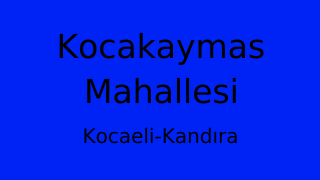 Kocakaymas Mahallesi Thumbnail