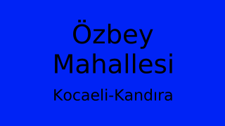 Özbey Mahallesi Thumbnail