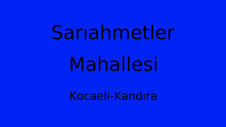 Sarıahmetler Mahallesi Thumbnail
