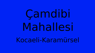 Çamdibi Mahallesi Thumbnail