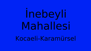 İnebeyli Mahallesi Thumbnail
