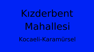 Kızderbent Mahallesi Thumbnail