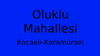 Oluklu Mahallesi Thumbnail