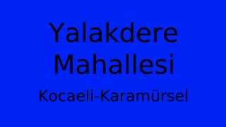 Yalakdere Mahallesi Thumbnail