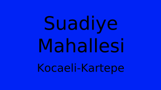 Suadiye Mahallesi Thumbnail