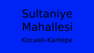 Sultaniye Mahallesi Thumbnail