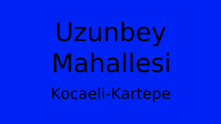 Uzunbey Mahallesi Thumbnail