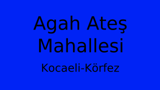 Agah Ateş Mahallesi Thumbnail