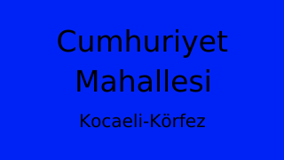 Cumhuriyet Mahallesi Thumbnail