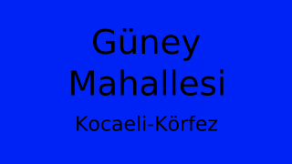 Güney Mahallesi Thumbnail
