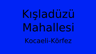 Kışladüzü Mahallesi Thumbnail