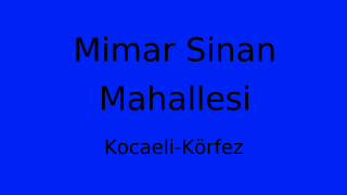 Mimar Sinan Mahallesi Thumbnail