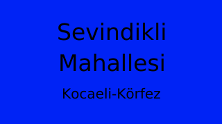 Sevindikli Mahallesi Thumbnail