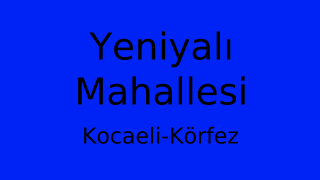 Yeniyalı Mahallesi Thumbnail