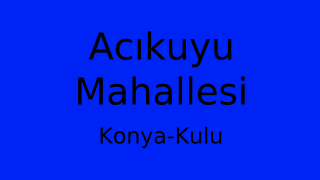 Acıkuyu Mahallesi Thumbnail