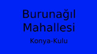 Burunağıl Mahallesi Thumbnail