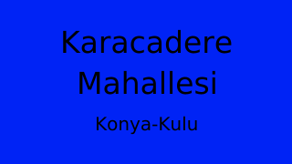 Karacadere Mahallesi Thumbnail