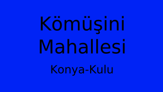 Kömüşini Mahallesi Thumbnail